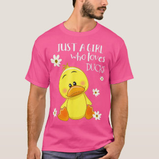 Camiseta Só uma garota que ama o dono do pato bonito