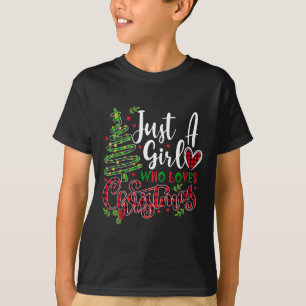 Camiseta Só uma garota que ama o Natal um presente para XMA