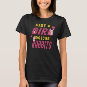 Camiseta Só uma garota que ama o presente de coelhinho coe