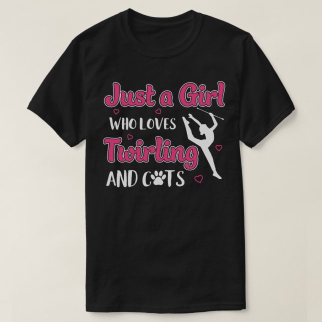 Camiseta Só uma garota que ama o Twirling Cats Majorette Tw (Frente do Design)