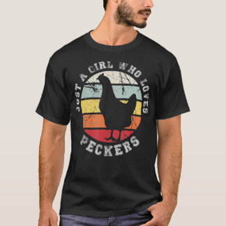 Camiseta Só uma garota que ama Peckers Chicken