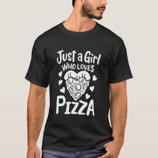 Camiseta Só uma garota que ama Pizza