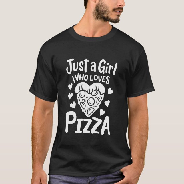 Camiseta Só uma garota que ama Pizza (Frente)