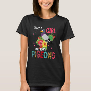 Camiseta Só Uma Garota Que Ama Pombos Meninas Bonitas Porco