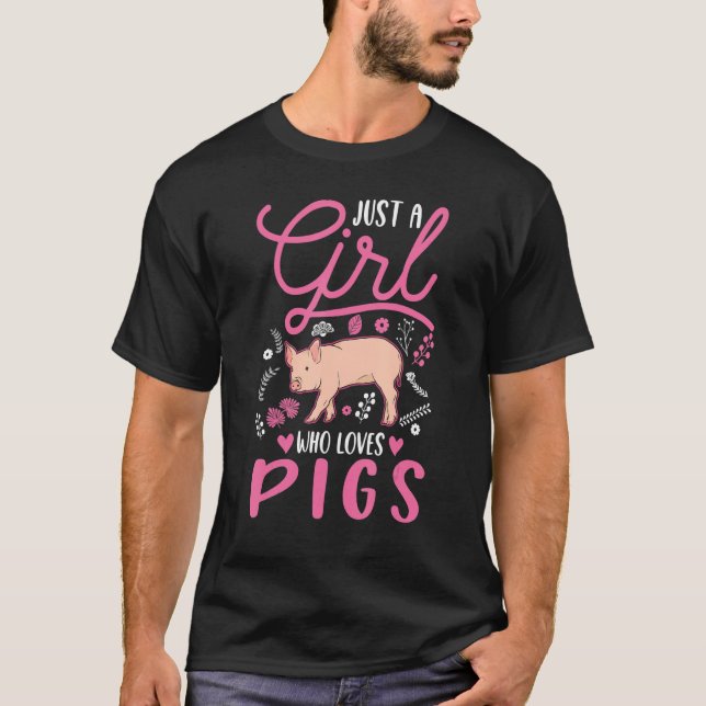 Camiseta Só uma garota que ama Porco de Porquinho (Frente)