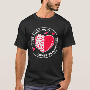 Camiseta Só uma garota que ama psicologia