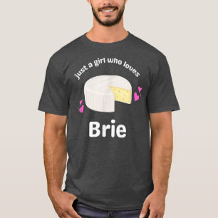 Camiseta Só uma garota que ama queijo doce
