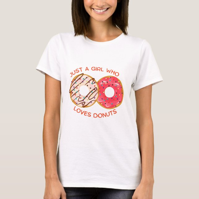 Camiseta Só uma garota que ama Rosquinhas, Dia Nacional da  (Frente)