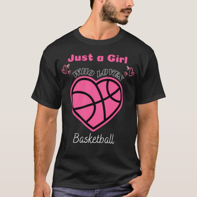 Camiseta Só Uma Garota Que Ama Um Design Bonito De Basquete (Frente)