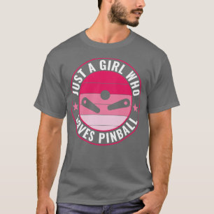 Camiseta Só uma garota que ama uma máquina de pinball engra