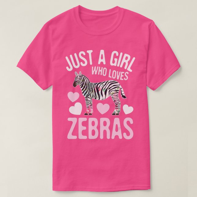 Camiseta Só uma garota que ama Zebras, Safari Zoo Ze (Frente do Design)