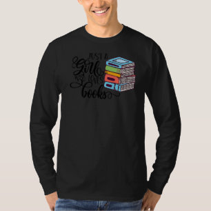 Camiseta Só Uma Menina Que Adora A Biblioteca De Livros