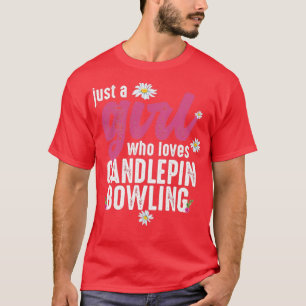 Camiseta Só Uma Menina Que Adora Boliches De Velas