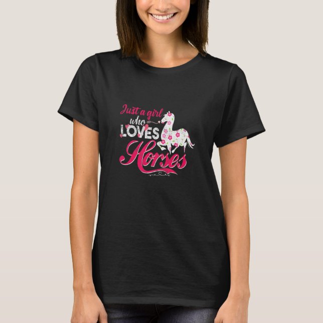 Camiseta Só Uma Menina Que Adora Cavalos Que Ando Equestre  (Frente)