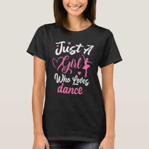 Camiseta Só Uma Menina Que Adora Dança Mulheres Dançando