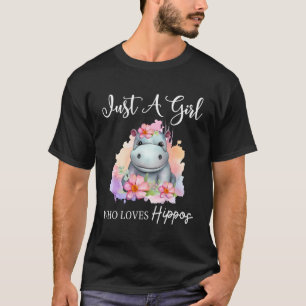 Camiseta Só Uma Menina Que Adora Hippos Adoráveis Flores Bo