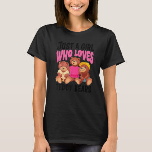 Camiseta Só Uma Menina Que Adora Teddy Bears Ama Brinquedos