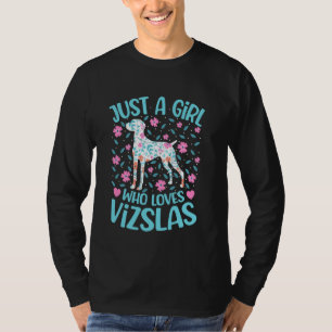 Camiseta Só Uma Menina Que Ama A Vizsla Floral Women Girls
