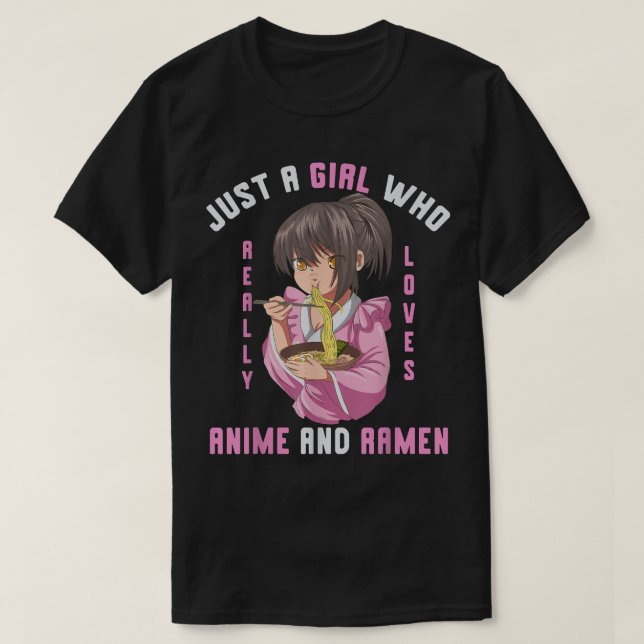 Camiseta Só Uma Menina Que Ama Anime E Ramen Otaku (Frente do Design)