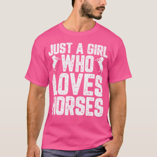 Camiseta Só Uma Menina Que Ama As Mulheres De Cavalos A And