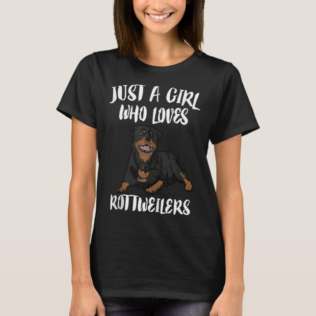 Camiseta Só Uma Menina Que Ama Cachorro Rottweilers (Frente)