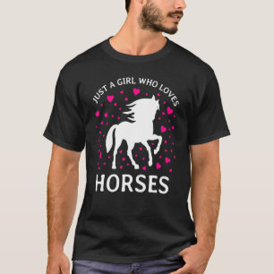 Camiseta Só Uma Menina Que Ama Cavalos Menina De Cavalo Ri