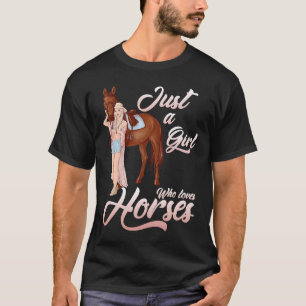 Camiseta Só Uma Menina Que Ama Cavalos Que Ama Cavalos Namo