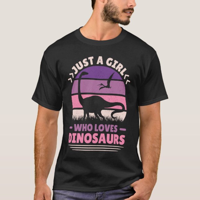 Camiseta Só Uma Menina Que Ama Dinossauros, Bonitas Dino Wo (Frente)