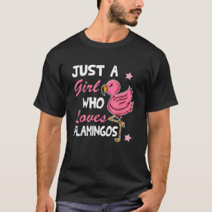 Camiseta Só Uma Menina Que Ama Flamingos Engraçados