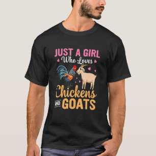 Camiseta Só Uma Menina Que Ama Galinhas E Caprina Na Agricu