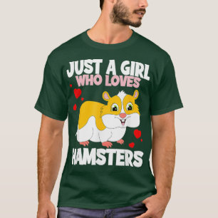 Camiseta Só Uma Menina Que Ama Hamsters Eu Crio Meninas