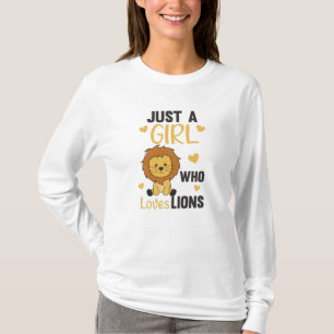 Camiseta Só Uma Menina Que Ama Leões Bons E Leão Grande Gat