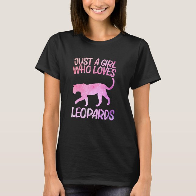 Camiseta Só Uma Menina Que Ama Leopardos Para As Mulheres P (Frente)
