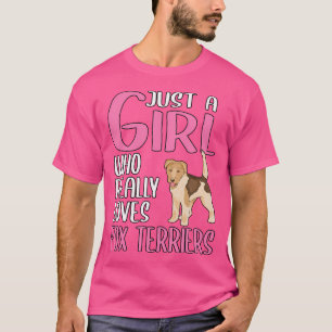 Camiseta Só Uma Menina Que Ama Mesmo Os Terriers Da Raposa