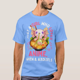 Camiseta Só Uma Menina Que Ama O Anime Ramen E O Axolotls K