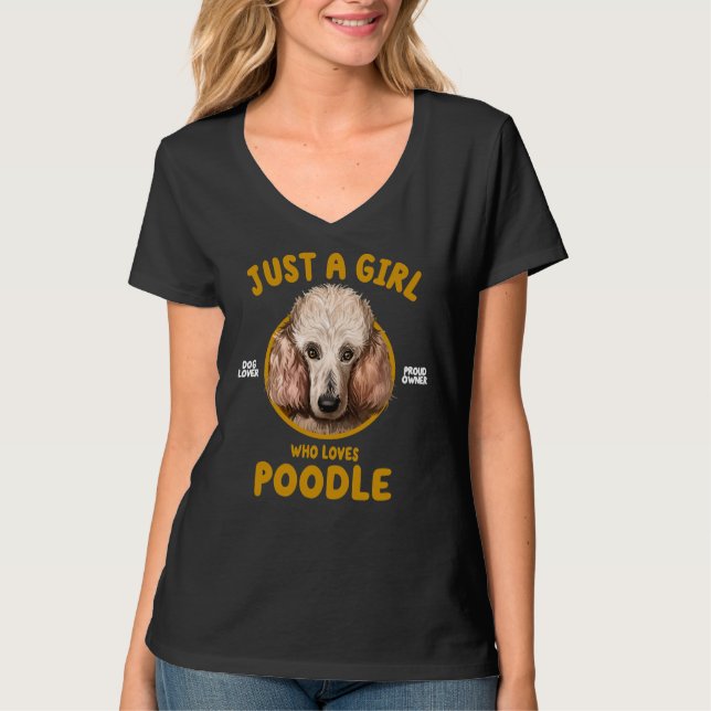 Camiseta Só Uma Menina Que Ama O Cachorro De Poodle (Frente)