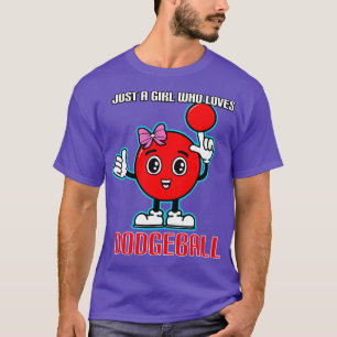 Camiseta Só Uma Menina Que Ama O Dodgeball
