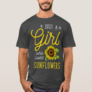 Camiseta Só Uma Menina Que Ama O Girassol, Arte Florista