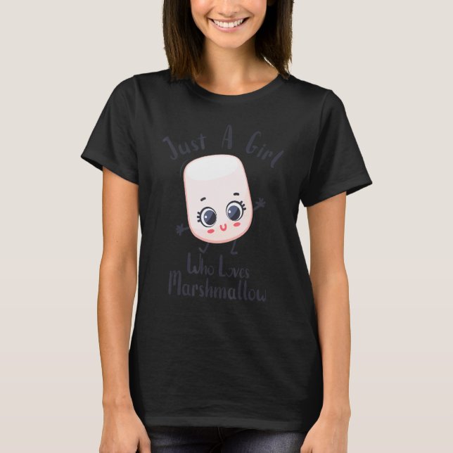 Camiseta Só Uma Menina Que Ama O Marshmallow Cute Marshmall (Frente)