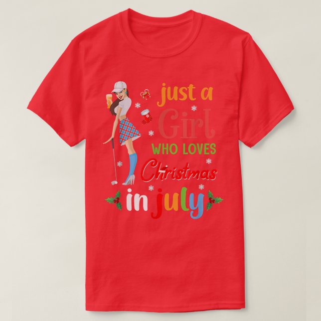 Camiseta Só Uma Menina Que Ama O Natal No Golfe De Julho (Frente do Design)