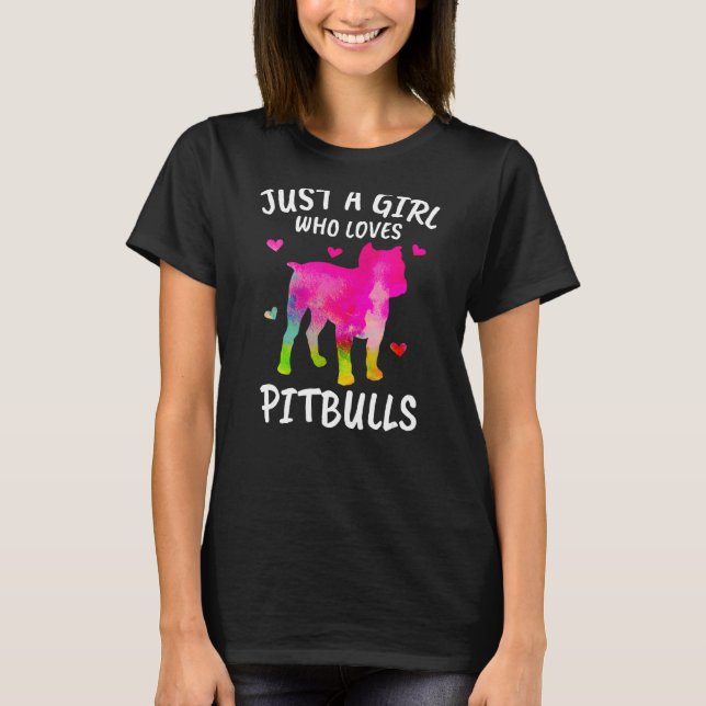 Camiseta Só Uma Menina Que Ama O Pitbull Terrier Proprietár (Frente)