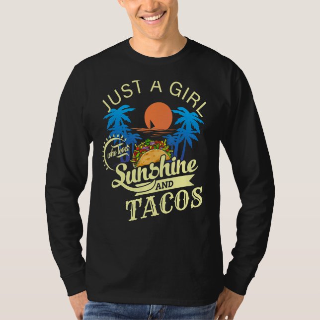 Camiseta Só Uma Menina Que Ama O Sol E Os Tacos (Frente)