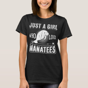 Camiseta Só Uma Menina Que Ama Os Manatés Engraçados