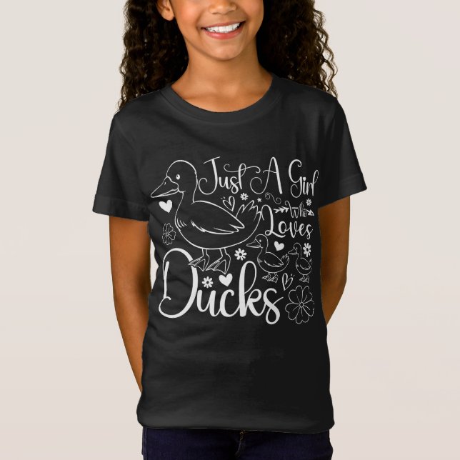 Camiseta Só Uma Menina Que Ama Patos Bonitos Proprietário D (Frente)