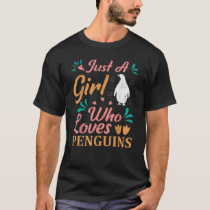 Camiseta Só Uma Menina Que Ama Pinguins, Mulher Pinguim