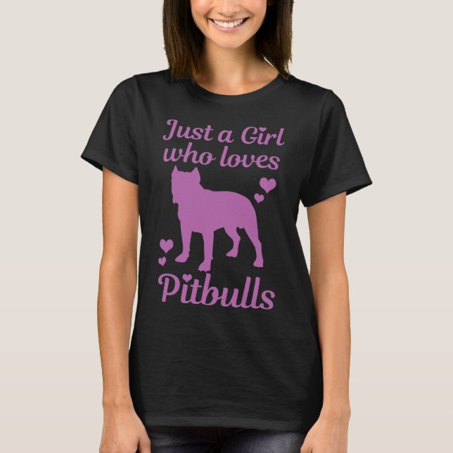 Camiseta Só Uma Menina Que Ama Pitbulls Mamãe Cachorro (Frente)