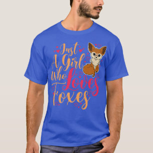 Camiseta Só Uma Menina Que Ama Raposa, Um Animal Bonito Par
