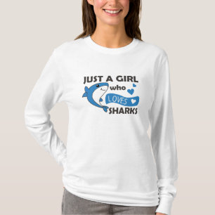 Camiseta Só Uma Menina Que Ama Sharksars Um Tubarão Engraça
