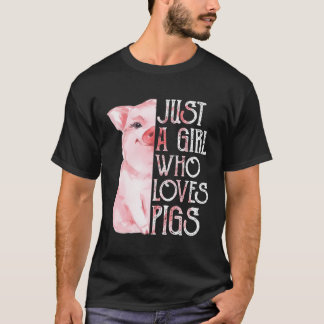 Camiseta Só Uma Menina Que Ama Suínos Engraçados Gift G