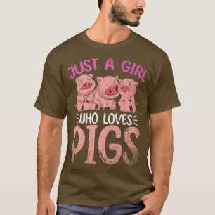 Camiseta Só Uma Menina Que Ama Suínos Fazendas Porco